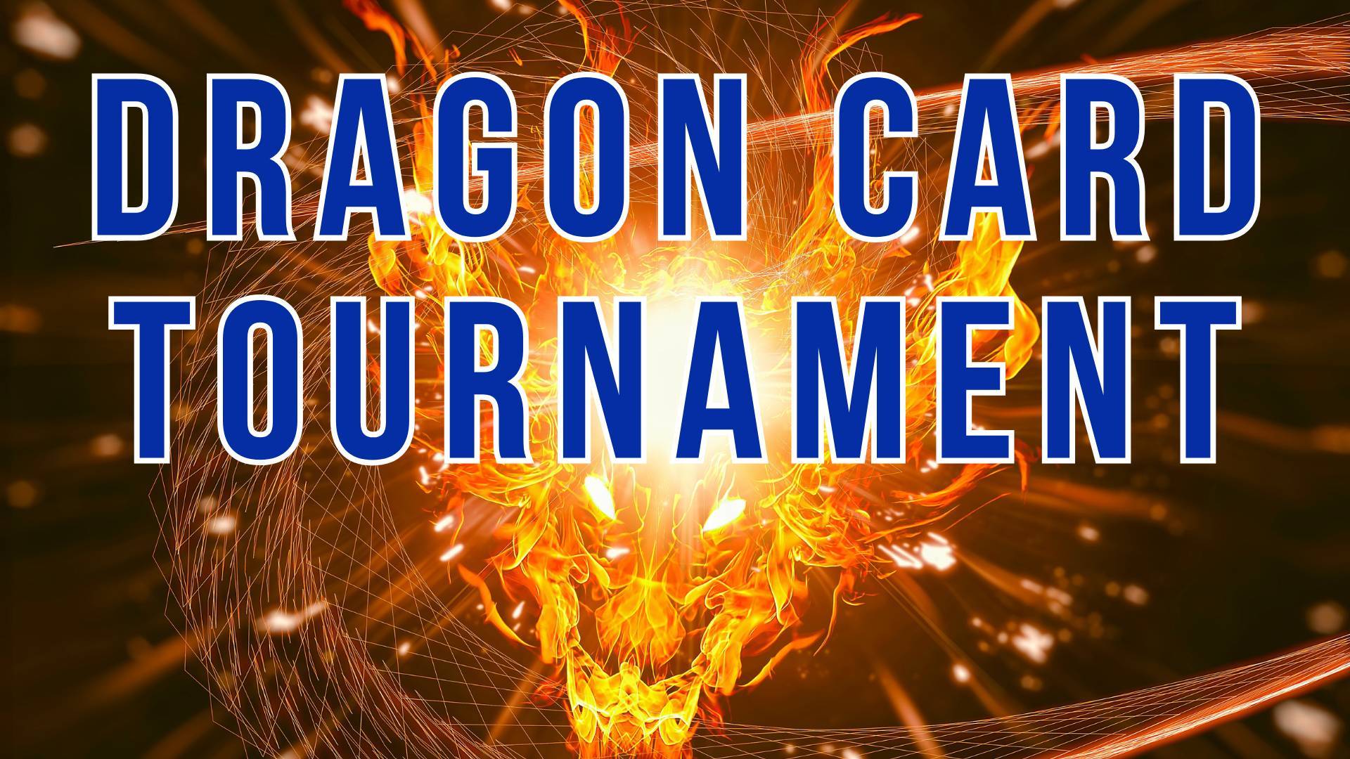 Dragon Card Tournament - Copy - Copy